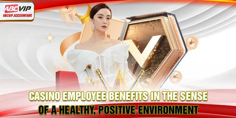 Casino employee benefits vary by position Casino employee benefits vary by position