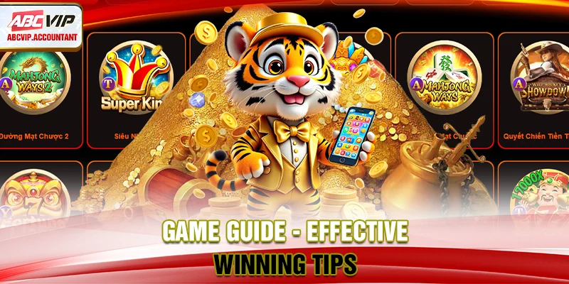 Game Guide - Effective Winning Tips Game Guide - Effective Winning Tips